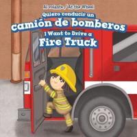 Quiero Conducir Un Camión De Bomberos / I Want to Drive a Fire Truck