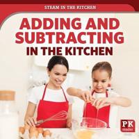 Adding and Subtracting in the Kitchen
