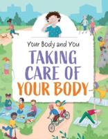 Taking Care of Your Body