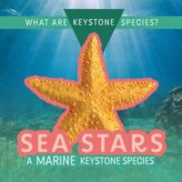 Sea Stars: A Marine Keystone Species