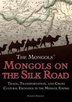 Mongols on the Silk Road
