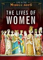 The Lives of Women in the Middle Ages