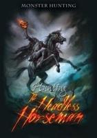 Hunting the Headless Horseman