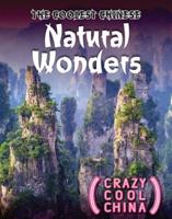 The Coolest Chinese Natural Wonders