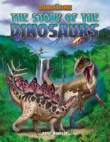 The Story of the Dinosaurs