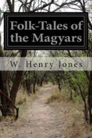 Folk-Tales of the Magyars