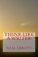 Think Like a Writer