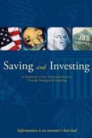 Saving and Investing- A Roadmap to Your Financial Security Through Saving and Investing
