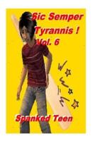 Sic Semper Tyrannis ! - Volume 6