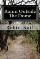 Rainn Outside The Dome