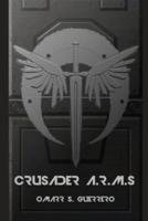 Crusader A.R.M.s