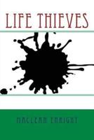 Life Thieves