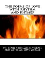 The Poems of Love With Rhythm and Rhymes