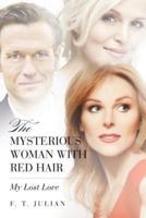 The Mysterious Woman With Red Hair