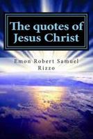 The Quotes of Jesus Christ