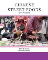 Chinese Street Foods by Photo
