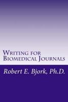 Writing for Biomedical Journals