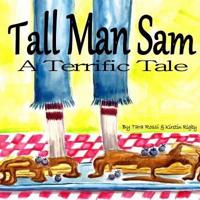 Tall Man Sam