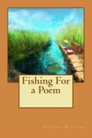 Fishing for a Poem