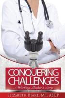 Conquering Challenges