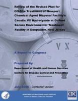 Review of the Revised Plan for Off-Site Treatment of Newport Chemical Agent Disposal Facility's Caustic VX Hydrolysate at DuPont Secure Environment Treatment Facility in Deepwater, New Jersey