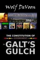 The Constitution of Government in Galt's Gulch