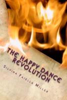 The Happy Dance Revolution