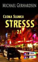 Cosma Slomka - Stresss 2.1