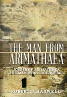The Man from Arimathaea
