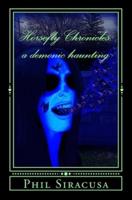 The Horsefly Chronicles: A Demonic Haunting