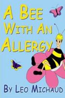 A Bee With An Allergy