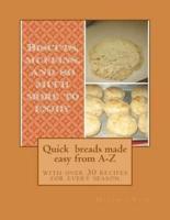Quick Breads Made Easy from A-Z