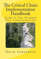 The Critical Chain Implementation Handbook