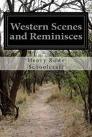 Western Scenes and Reminisces