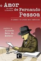 O Amor Na Obra De Fernando Pessoa