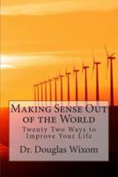 Making Sense Out of the World