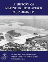 A History of Marine Fighter Attack Squadron 115