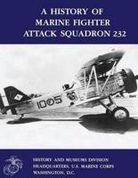 A History of Marine Fighter Attack Squadron 232