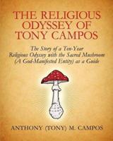The Religious Odyssey of Tony Campos