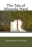 The Tale of Miranda Ward