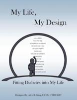 My Life, My Design