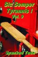 Sic Semper Tyrannis !, Volume 9