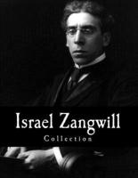 Israel Zangwill, Collection