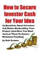 How to Secure Investor Cash for Your Idea