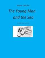 Novel Unit for the Young Man and the Sea