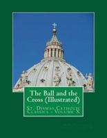 The Ball and the Cross (Illustrated)