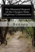 The Biennial Report of the Oregon State Highway Commission