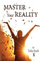 Master Your Reality