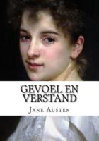 Jane Austen, Gevoel En Verstand