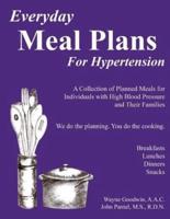 Everyday Meal Plans for Hypertension